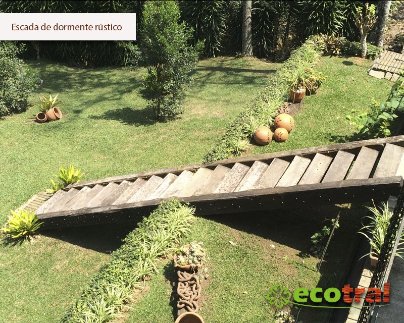 ESCADAS RÚSTICAS EM DORMENTES ESCADAS RÚSTICAS EM DORMENTES